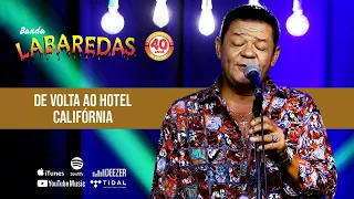 Banda Labaredas - De Volta ao Hotel Califórnia