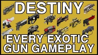 EVERY Exotic Gun in DESTINY Gameplay | WikiGameGuides