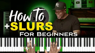 How to ADD Slurs to ANY Song | Piano for Beginners