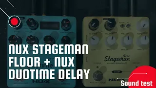 《開歆彈吉他》Nux stageman floor acoustic preamp +Nux duotime stereo delay sound test (no talk)