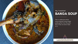 HOW TO COOK BANGA SOUP (no seasoning cubes)