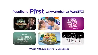 See your fave shows 48 HOURS IN ADVANCE for FREE on iWantTFC!