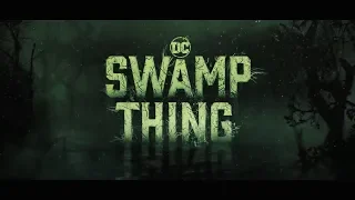 Swamp Thing DC Universe Trailer #3