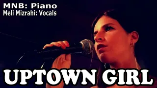 Uptown Girl (Billy Joel) Female vocals + Piano version