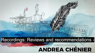 Best and Worst recordings of ANDREA CHENIER (Opera Recordings - Reviews and Recommendations: ep.7)