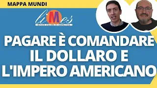 Pagare è comandare. Il dollaro e l'impero americano