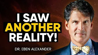 Harvard Doctor's ASTONISHING Discovery - Near Death Experiences (NDE) are REAL | Dr. Eben Alexander