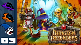 Let's Play Dungeon Defenders - PC Gameplay Part 3 - A Wildly Underserved Genre