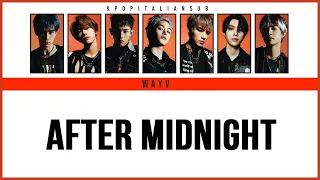 [SUB ENG / ITA / CHN / PINYIN] WAYV (威神V) - After Midnight