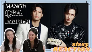 REACTION ค่ะซิสส ☺︎ #แจมฟิล์ม 〡Q&A MANGU〡 สัมเอยสัมใจ ของคนน่ารักสองคน