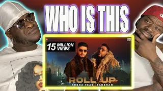 AMERICAN RAPPER REACTS TO | KR$NA ft. Badshah - Roll Up | Official Music Video (REACTION)