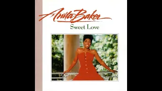 Anita Baker - Sweet Love (1986) HQ
