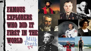Famous Explorers in the world | First in the world G.K. for Kids | First Conquerors in the World