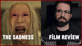 The Sadness - Horror Movie Review