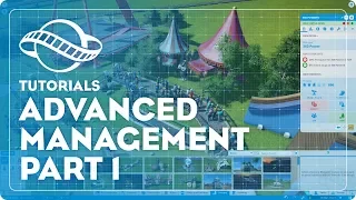 Planet Coaster Tutorial - Advanced Management Part 1