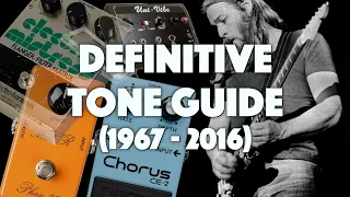 David Gilmour's EVERY TONE (Definitive Guide)