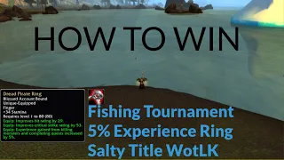 How To Win The Fishing Tournament WotLK