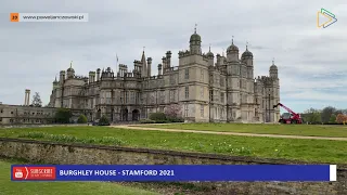 BURGHLEY HOUSE - STAMFORD 2021