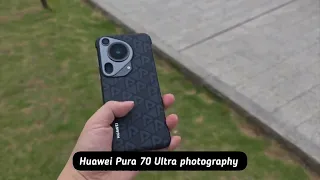 Huawei Pura 70 Ultra Camera photography & video photography!