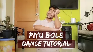 Piyu Bole | Dance Tutorial | Aamir Ashraf's Choreography | Team Aamir Ashraf