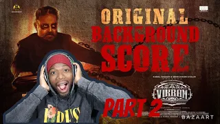 Vikram Background Score Reaction Part 2 | AGENT Anirudh