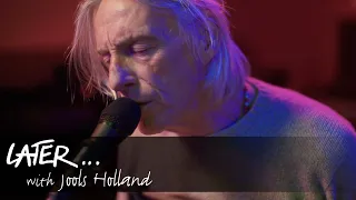 Paul Weller - Glad Times (Live on Later)