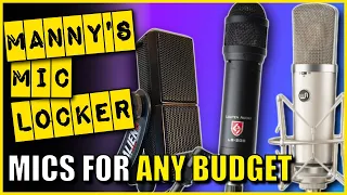 Upgrade Your Microphones On Any Budget | Manny's Mic Locker Revealed