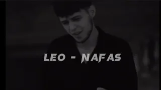 LEO - NAFAS / ЛЕО - НАФАС Текст видео!!