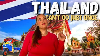 Why does EVERYONE come back to THAILAND?!