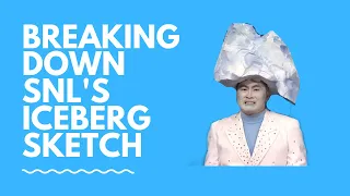 Breaking Down SNL’s Iceberg Sketch