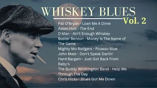 1hr Whiskey Blues | A Compilation Of The FINEST Blues Songs
