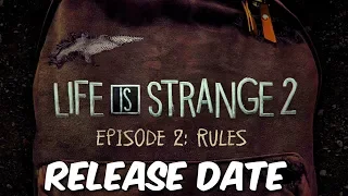 Life Is Strange 2: Episode 2 "Rules" Release Date - LIS 2 Release Date