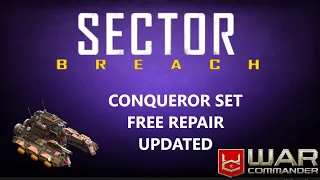 War Commander - Sector Breach - Conqueror Set - Free Repair (Walkthrough)