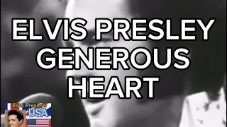 ELVIS PRESLEY - A GENEROUS HEART
