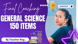 General Science Final Coaching | LET Review