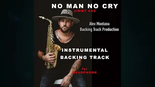 NO MAN NO CRY Jimmy Sax - 🎷 Instrumental Backing Track - Original Rework Version 🎷 #jimmysax