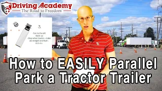 How to Easily Parallel Park a Tractor Trailer! - CDL Driving Academy