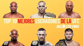 🚀TOP 10 MEJORES LUCHADORES DE LA UFC [SEGÚN LOS FANS] 🔝👊