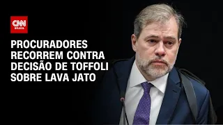 Procuradores recorrem contra decisão de Toffoli sobre Lava Jato | CNN NOVO DIA