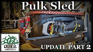 Part 2 - Pulk Sled Update  - Access Gear Easily While On the Trail!!