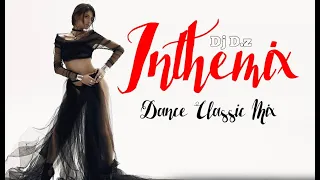 Dance Classic Remix mix 2023 Dj .D.z