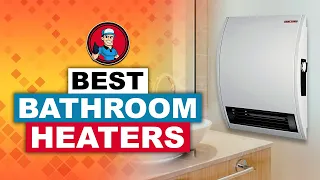 Best Bathroom Heaters 🛁: Your Guide to the Best Options | HVAC Training 101