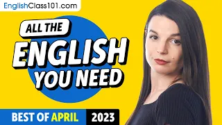 Your Monthly Dose of English - Best of April 2023