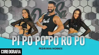 PI PO PO PO RO PO - PEDRINHA MORAES - Dan-Sa / Daniel Saboya (Coreografia)