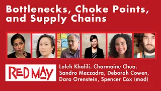 Bottlenecks, Choke Points, and Supply Chains | Red May 2020