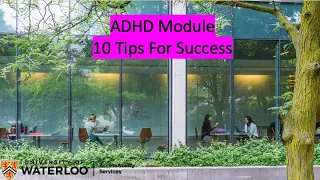 Attention Deficit Hyperactivity Disorder (ADHD) Module: 10 Tips for Success