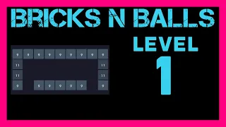 Bricks N Balls Level 1                  No Power-Ups