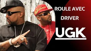 ROULE AVEC DRIVER spécial UGK ( Le respect avant tout ! )