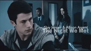 Clay Jensen & Allison Argent | The Night We Met