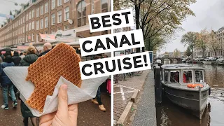 The BEST STROOPWAFEL and Amsterdam CANAL CRUISE!